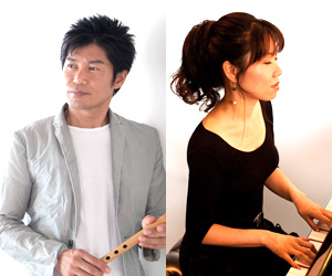 新潟 りゅーとぴあロビーコンサート 狩野泰一(篠笛) ＆宮本貴奈(p)　