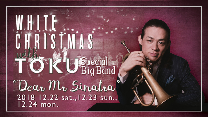 White Christmas with TOKU Special Big Band