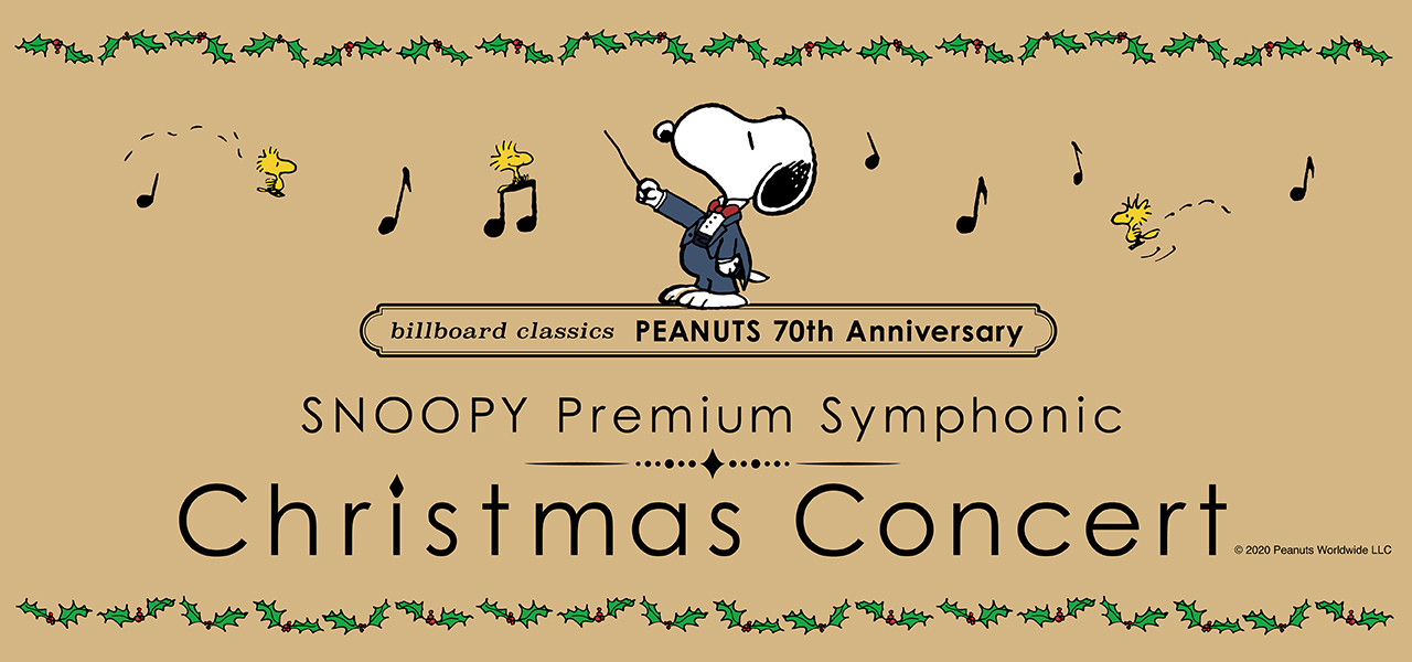 PEANUTS 70th Anniversary SNOOPY Premium Symphonic Christmas Concert