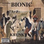 Bionic/Krunk Jazz